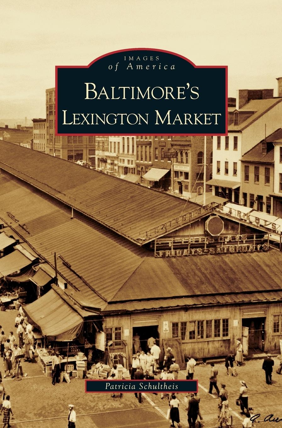 Vorderes Coverbild Baltimore's Lexington Market