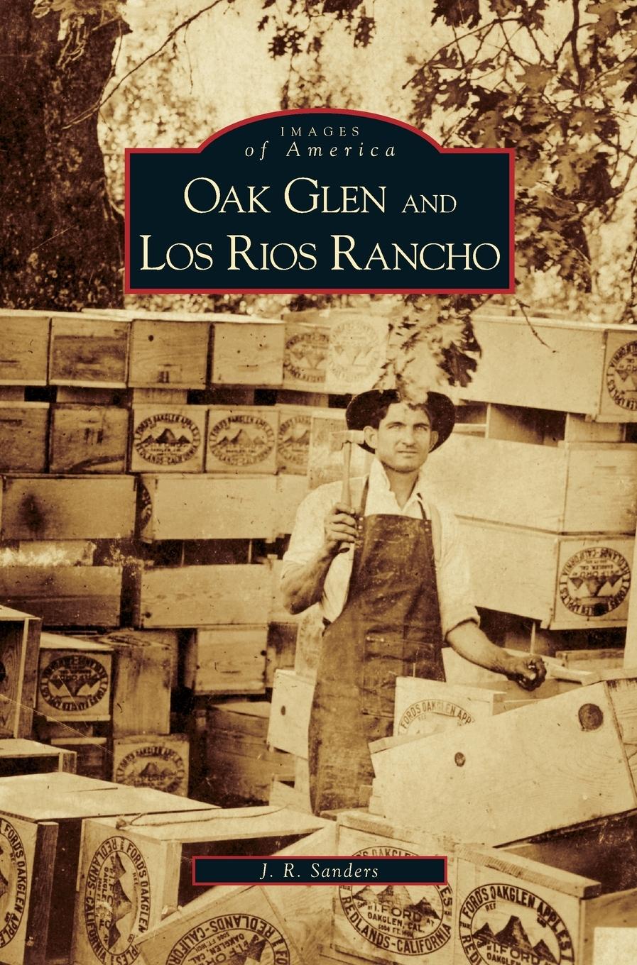 Vorderes Coverbild Oak Glen and Los Rios Rancho