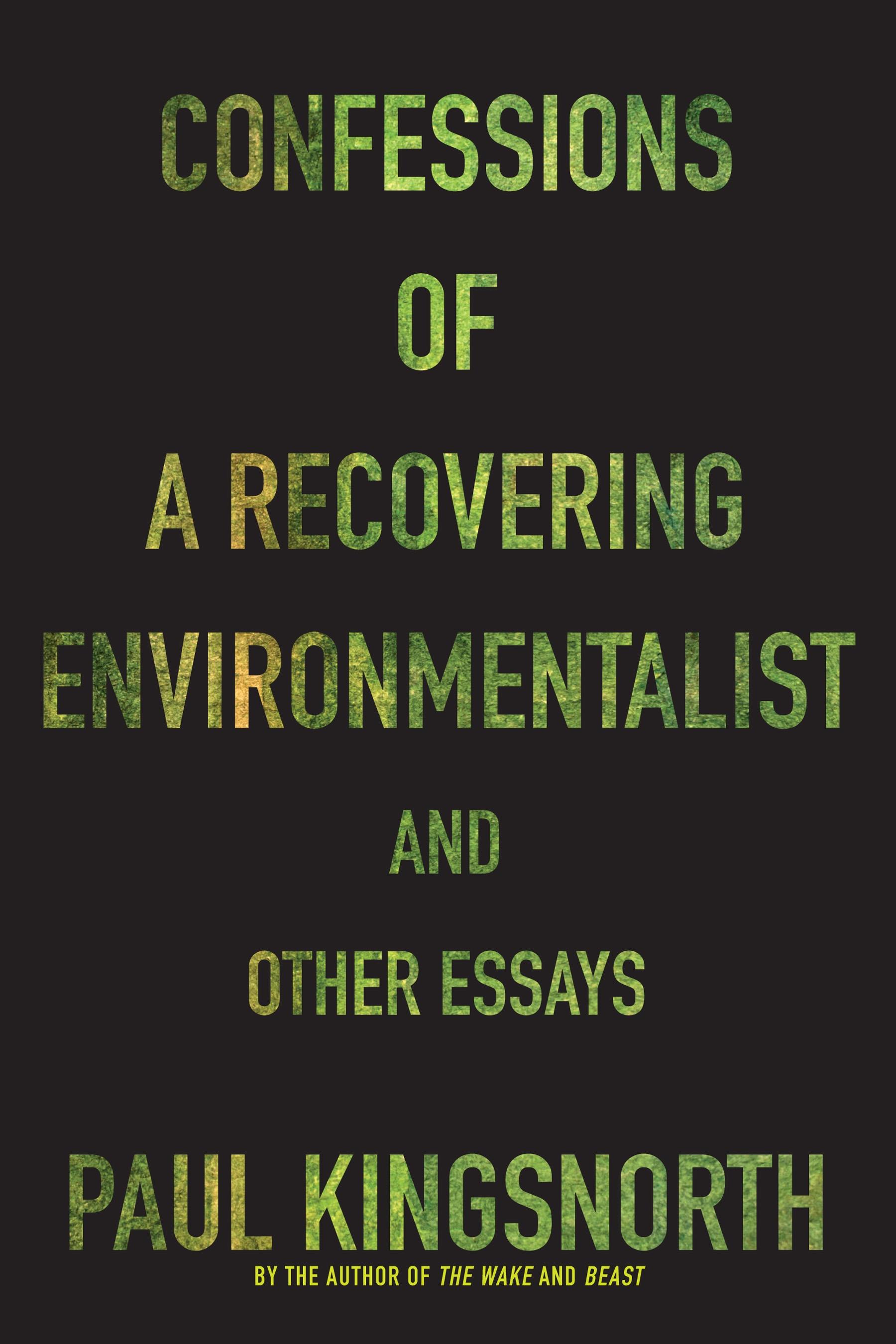 Vorderes Coverbild Confessions of a Recovering Environmentalist and Other Essays