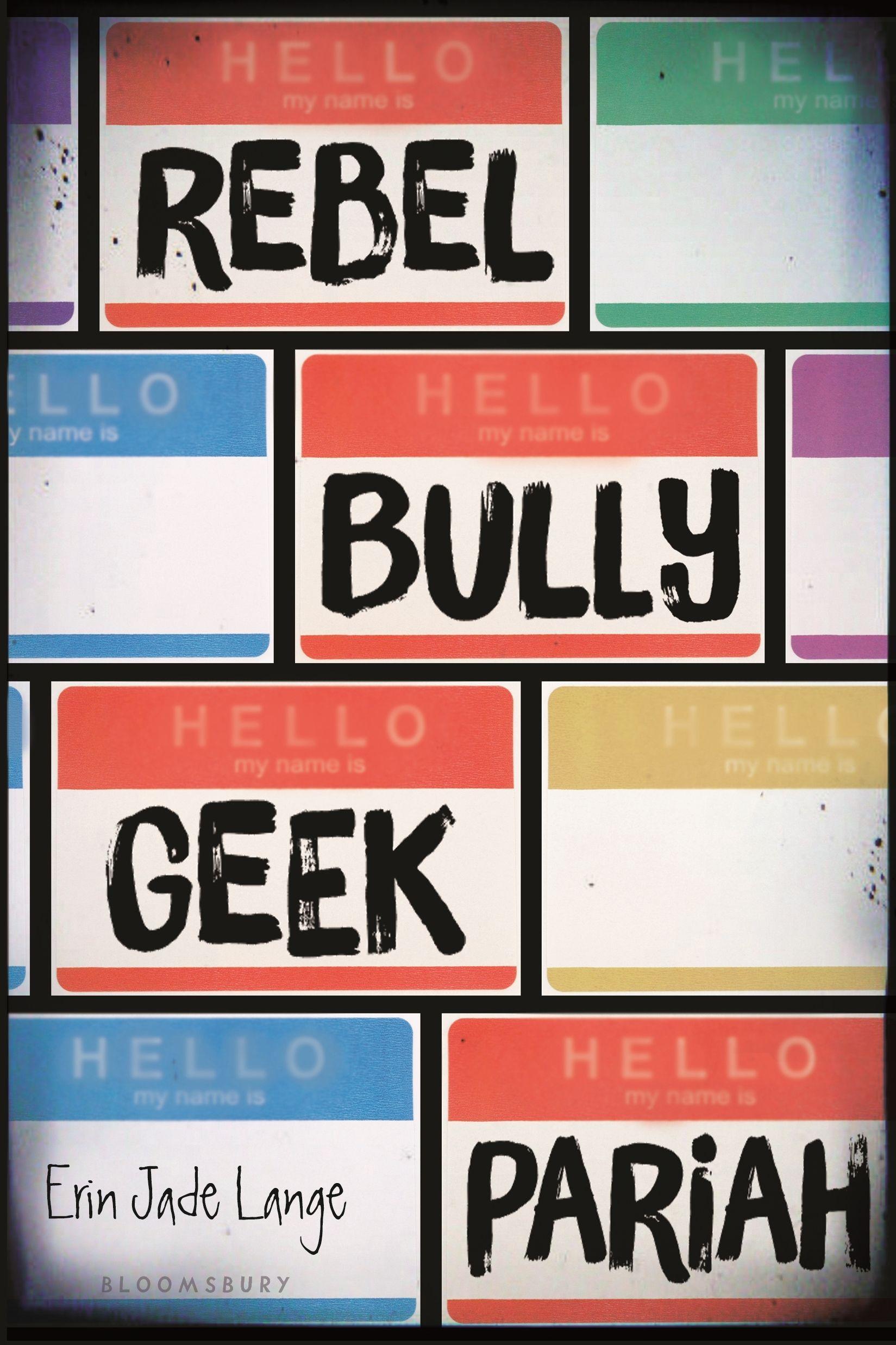 Vorderes Coverbild Rebel, Bully, Geek, Pariah