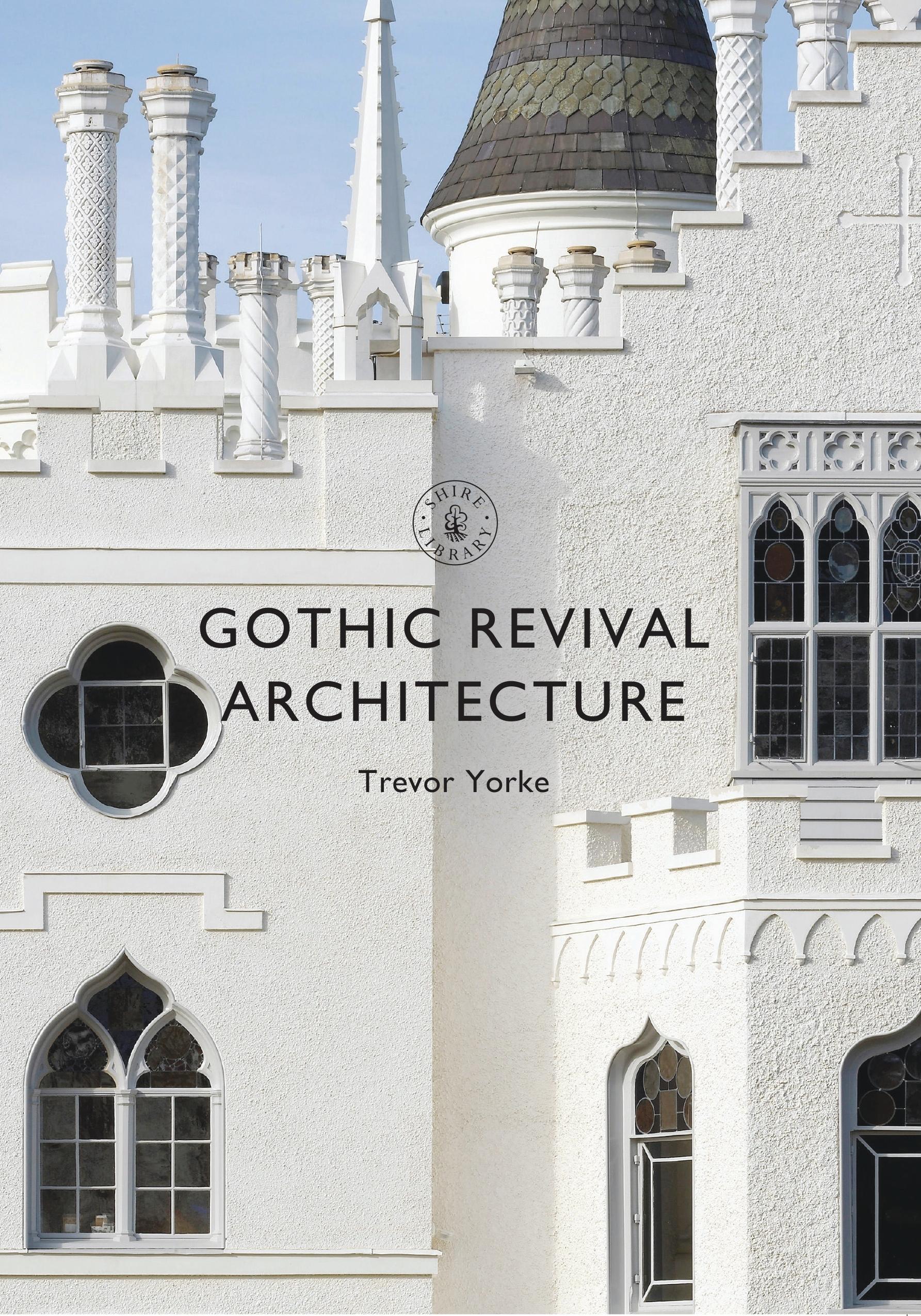 Vorderes Coverbild Gothic Revival Architecture