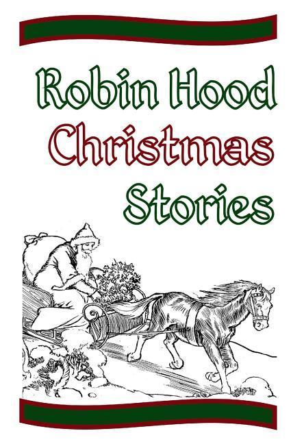 Vorderes Coverbild Robin Hood Christmas Stories