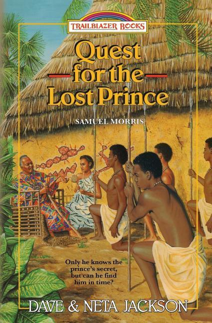 Vorderes Coverbild Quest for the Lost Prince: Introducing Samuel Morris