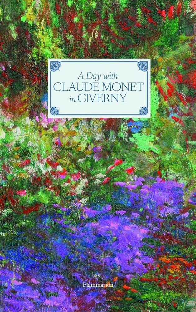Vorderes Coverbild A Day with Claude Monet in Giverny