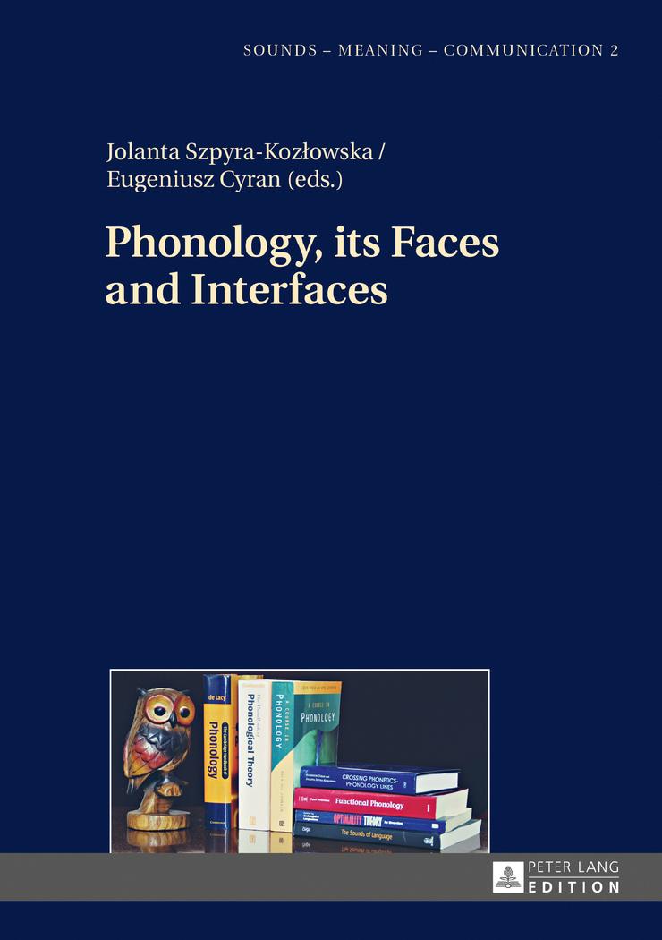Vorderes Coverbild Phonology, its Faces and Interfaces