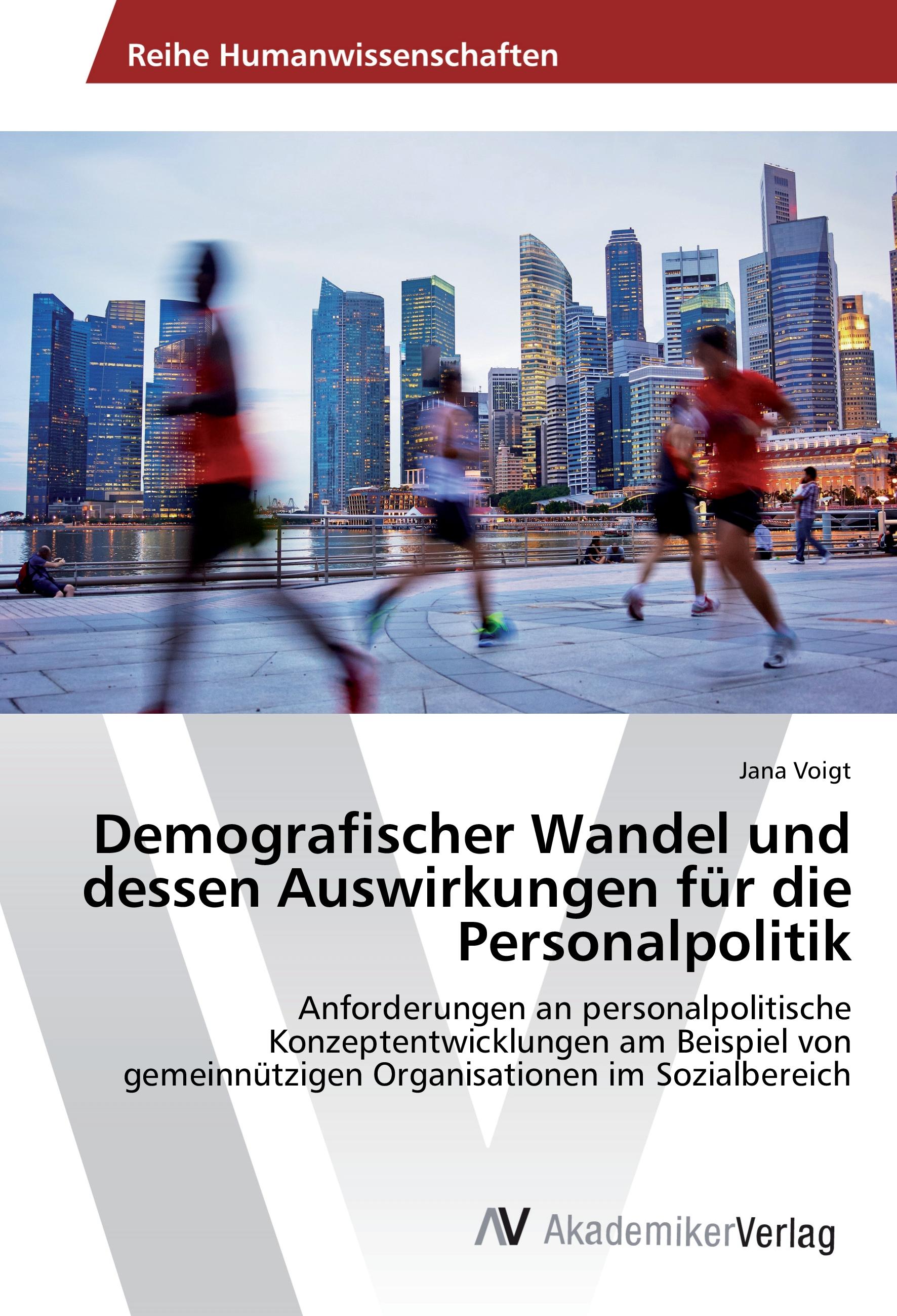 Vorderes Coverbild Demografischer Wandel und dessen Auswirkungen für die Personalpolitik