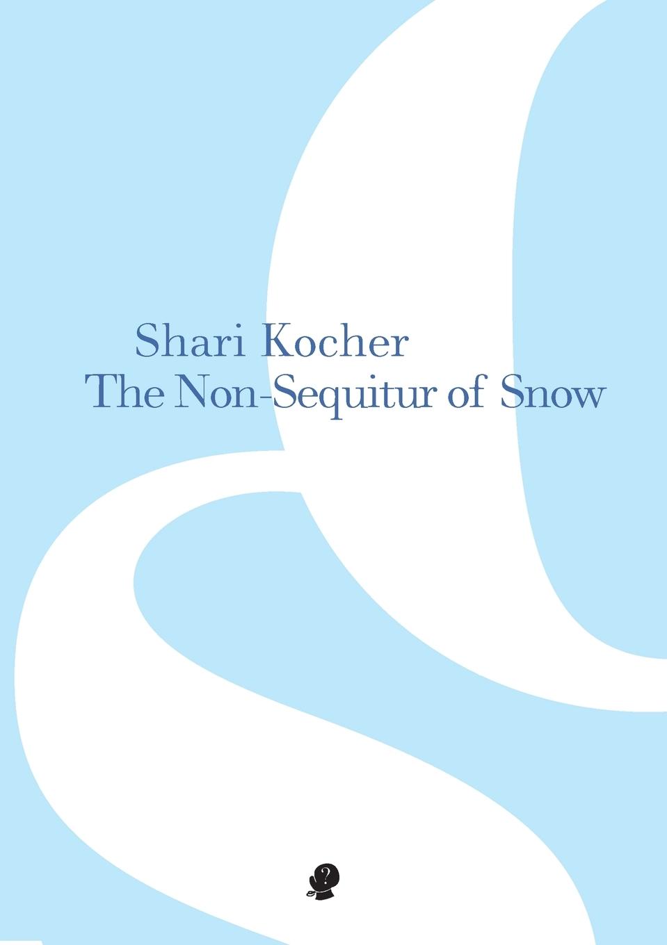 Vorderes Coverbild The Non-Sequitur of Snow