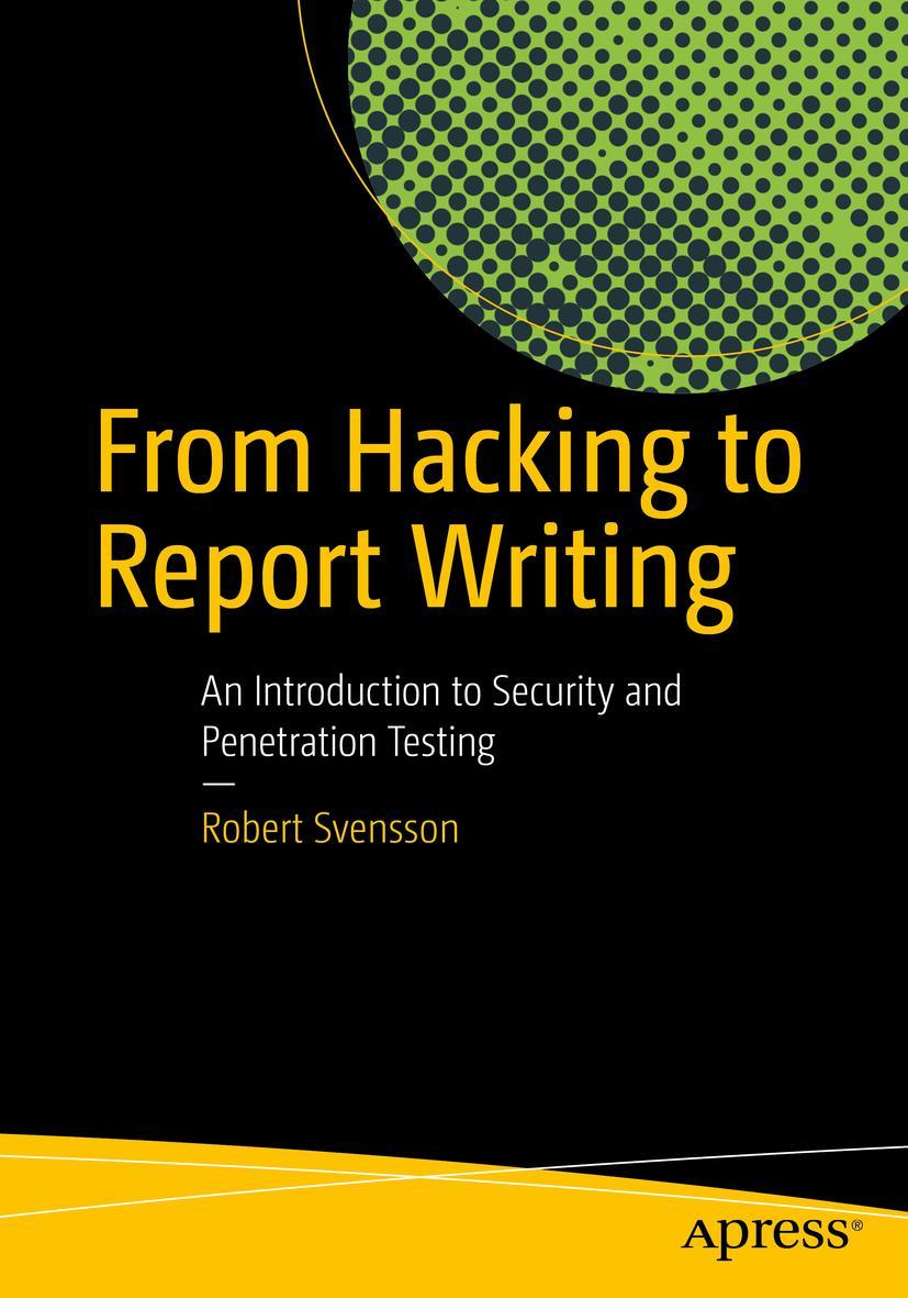 Vorderes Coverbild From Hacking to Report Writing