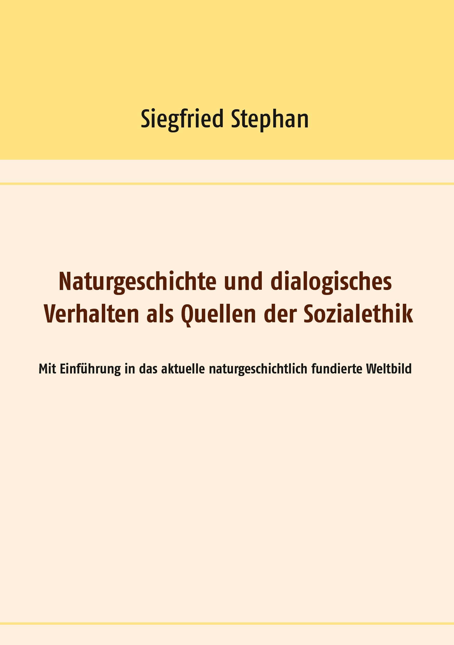 Vorderes Coverbild Naturgeschichte und dialogisches Verhalten als Quellen der Sozialethik