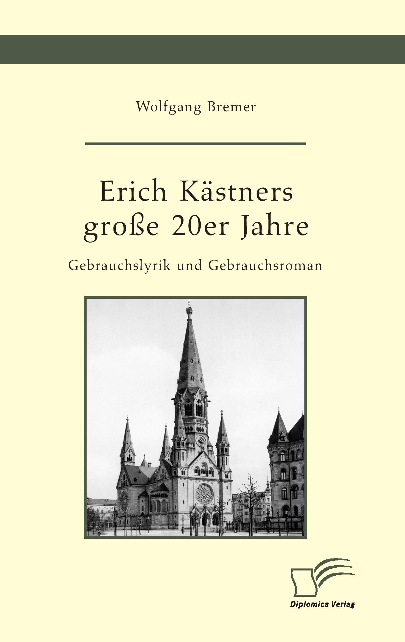 Vorderes Coverbild Erich Kästners große 20er Jahre. Gebrauchslyrik und Gebrauchsroman