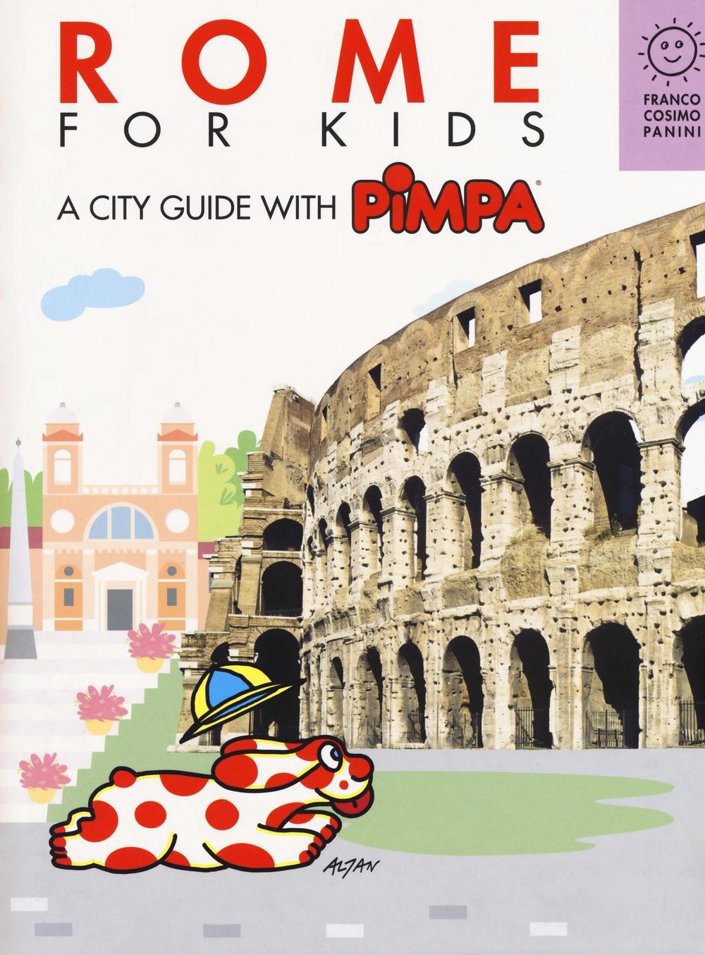 Vorderes Coverbild Rome for kids. A city guide with Pimpa