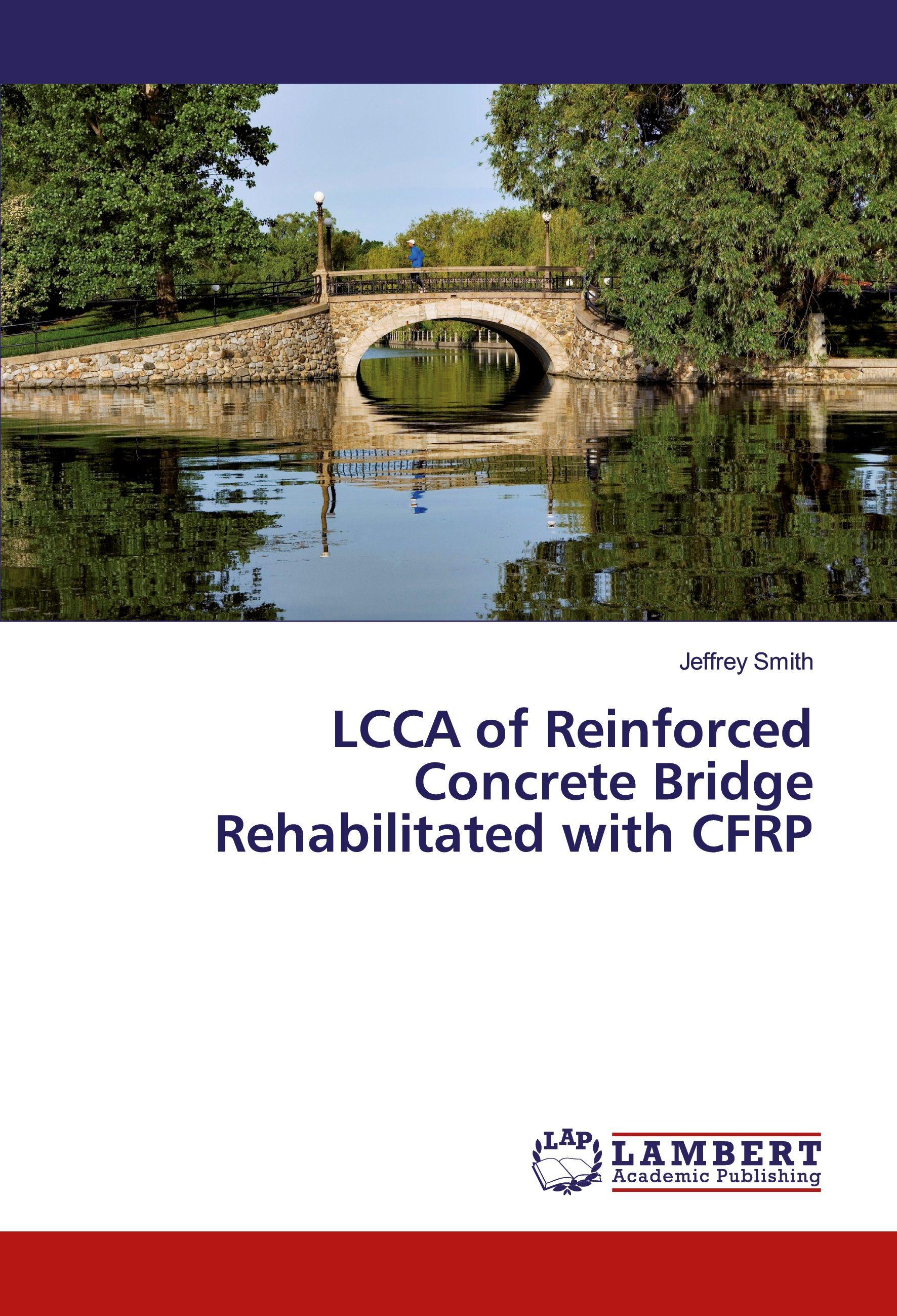 Vorderes Coverbild LCCA of Reinforced Concrete Bridge Rehabilitated with CFRP