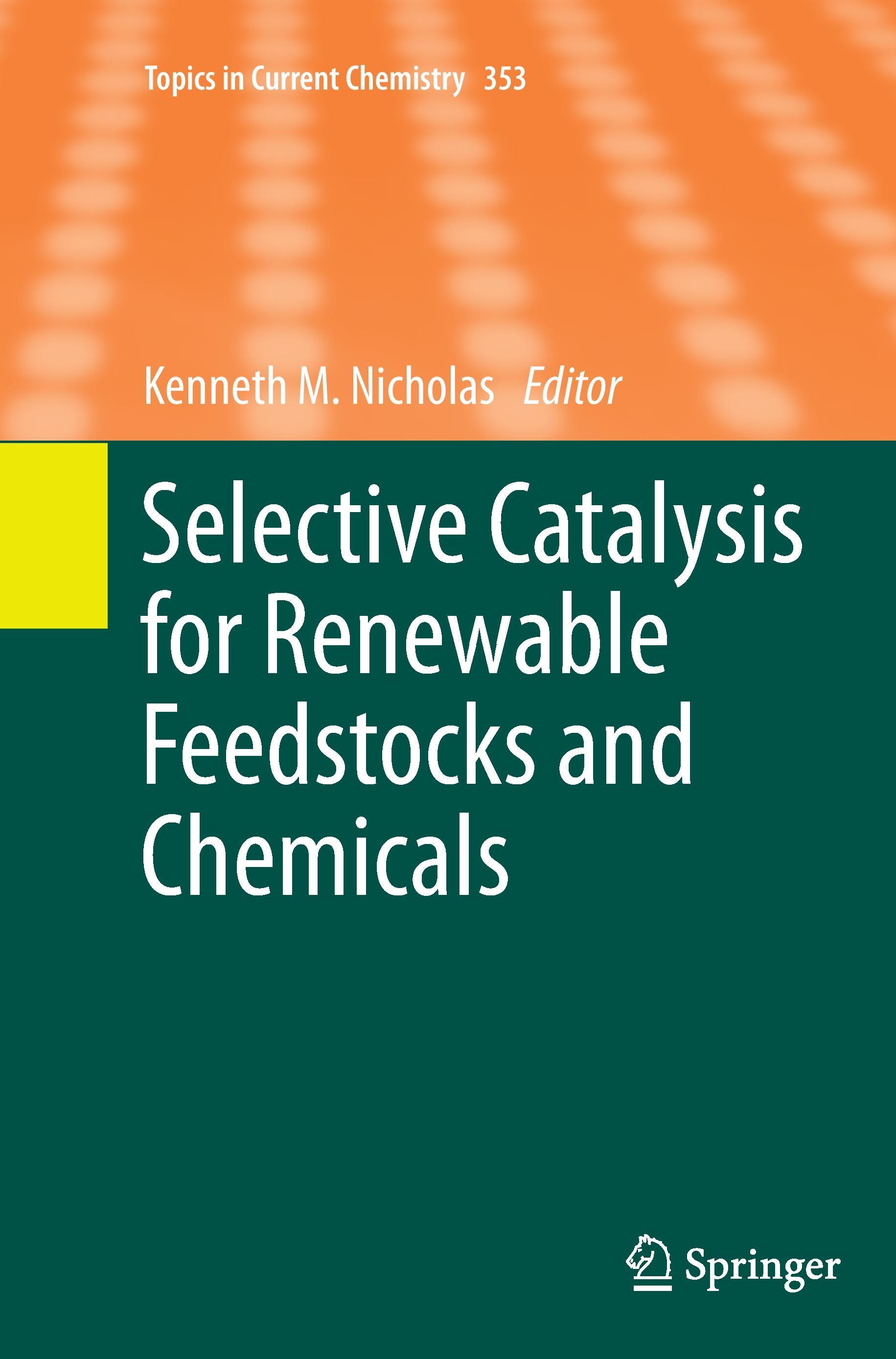 Vorderes Coverbild Selective Catalysis for Renewable Feedstocks and Chemicals