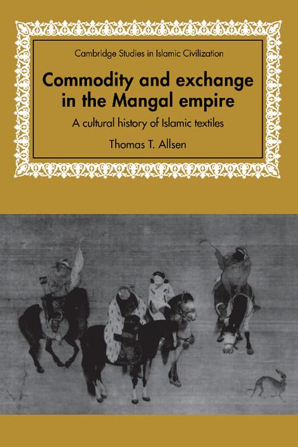 Vorderes Coverbild Commodity and Exchange in the Mongol Empire