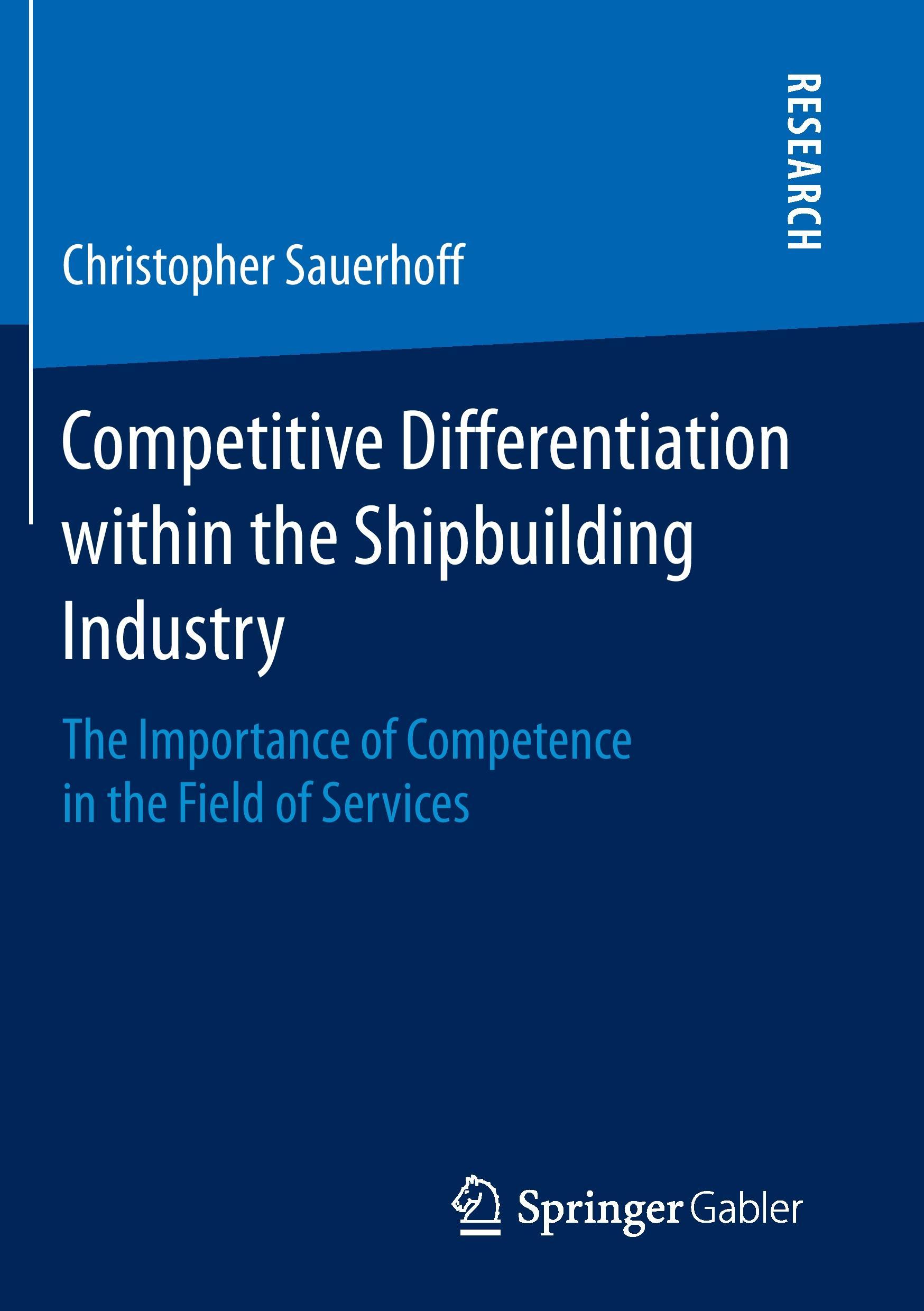 Vorderes Coverbild Competitive Differentiation within the Shipbuilding Industry