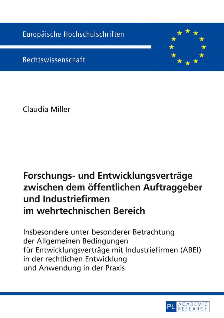 Vorderes Coverbild Forschungs- und Entwicklungsverträge zwischen dem öffentlichen Auftraggeber und Industriefirmen im wehrtechnischen Bereich