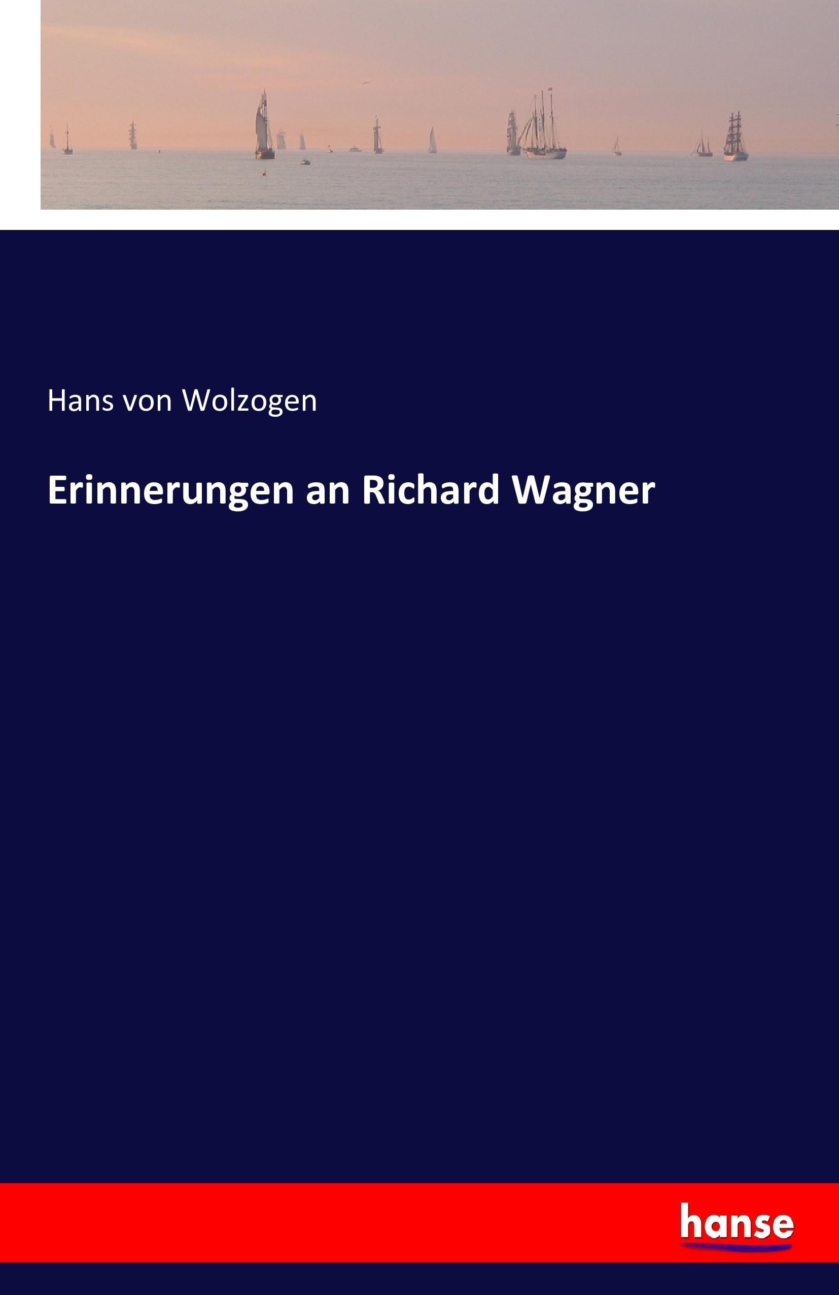 Vorderes Coverbild Erinnerungen an Richard Wagner
