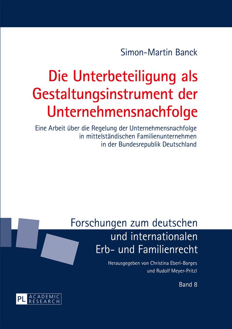 Vorderes Coverbild Die Unterbeteiligung als Gestaltungsinstrument der Unternehmensnachfolge