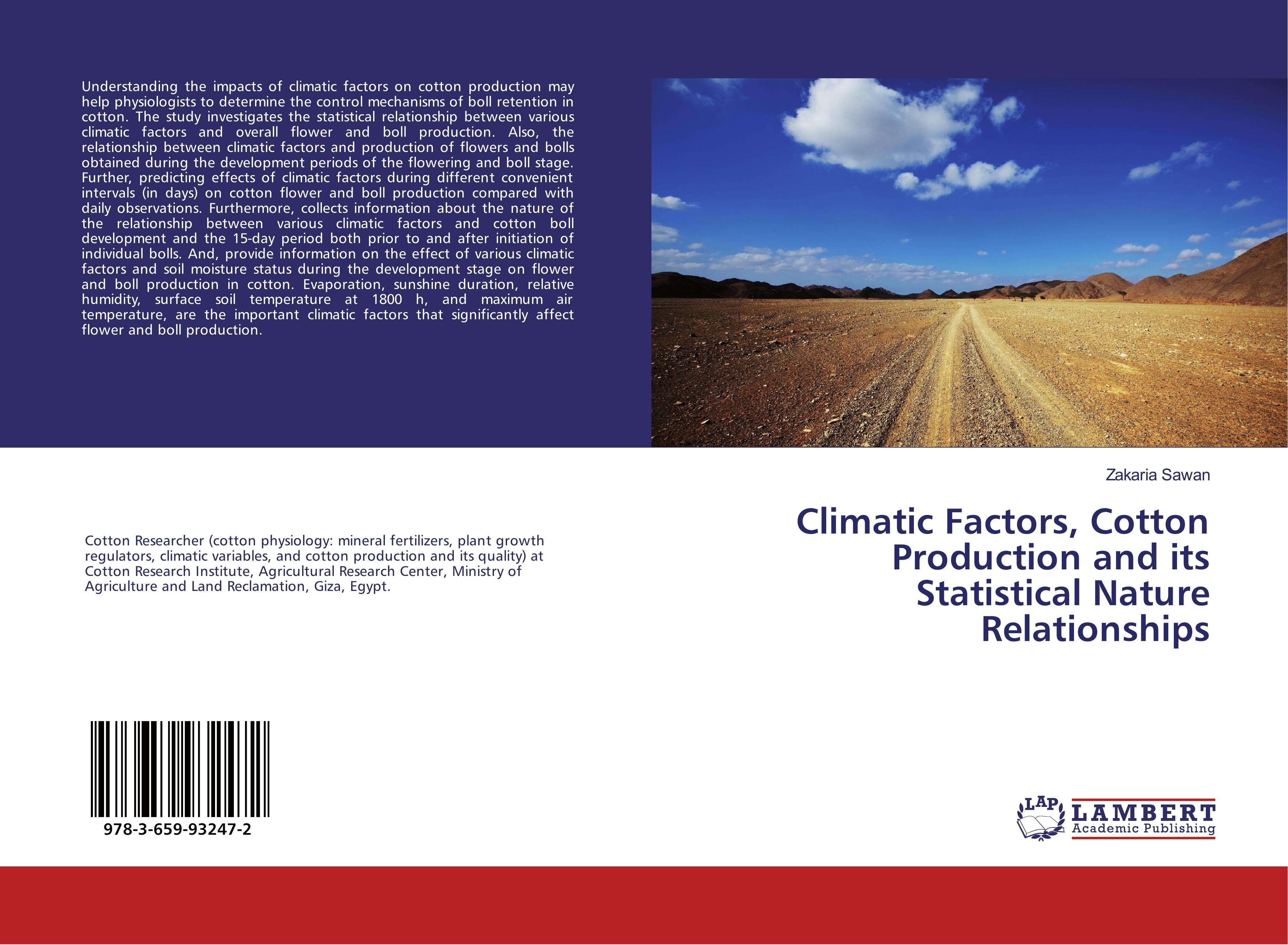 Vorderes Coverbild Climatic Factors, Cotton Production and its Statistical Nature Relationships
