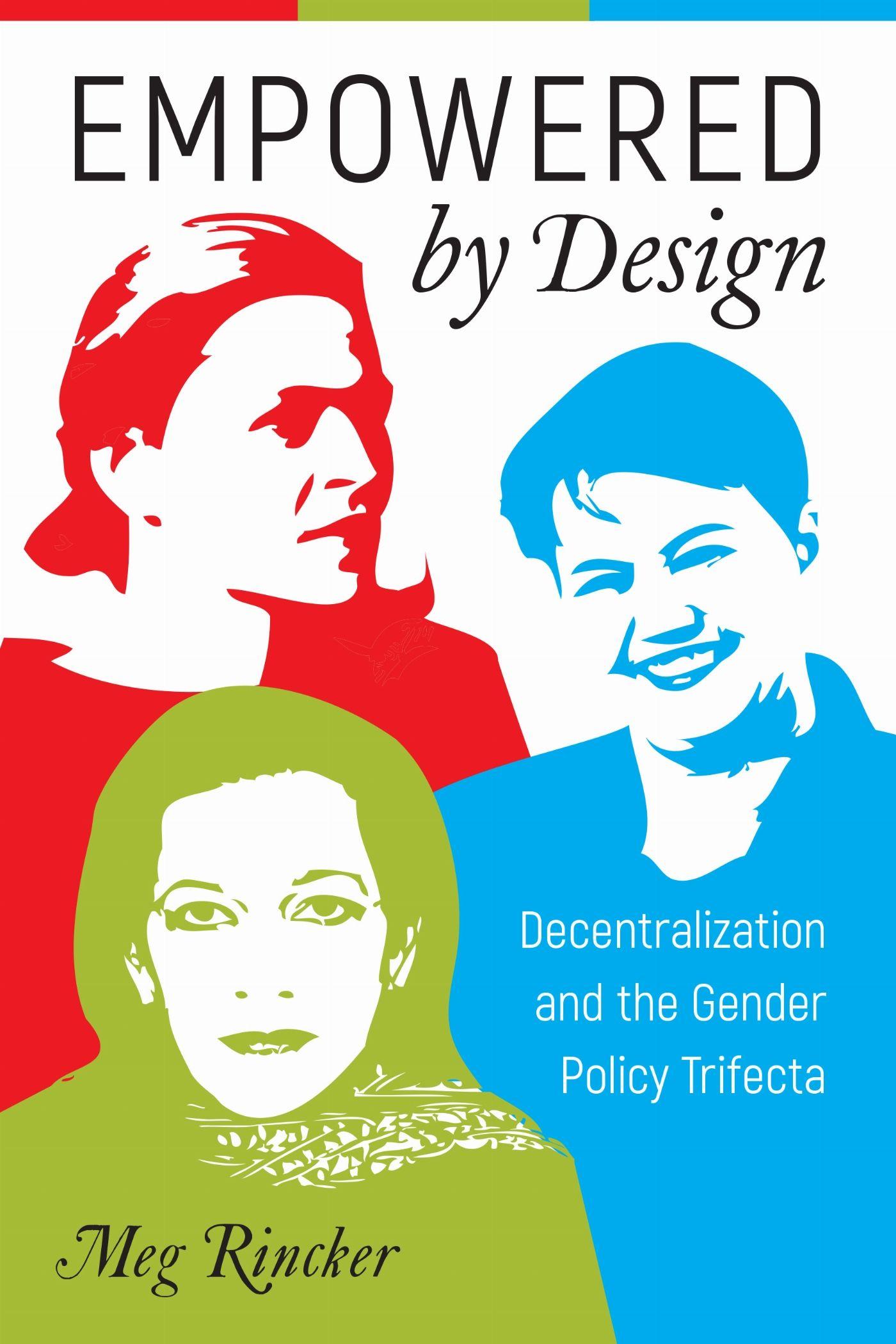 Vorderes Coverbild Empowered by Design: Decentralization and the Gender Policy Trifecta