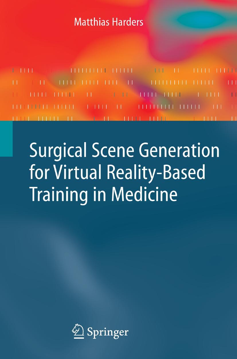 Vorderes Coverbild Surgical Scene Generation for Virtual Reality-Based Training in Medicine