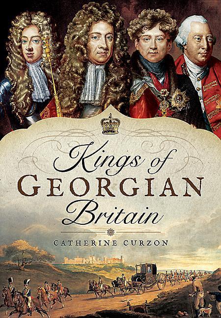 Vorderes Coverbild Kings of Georgian Britain