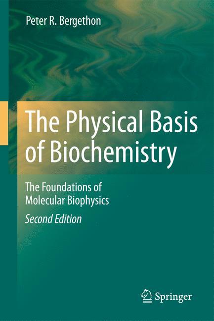 Vorderes Coverbild The Physical Basis of Biochemistry