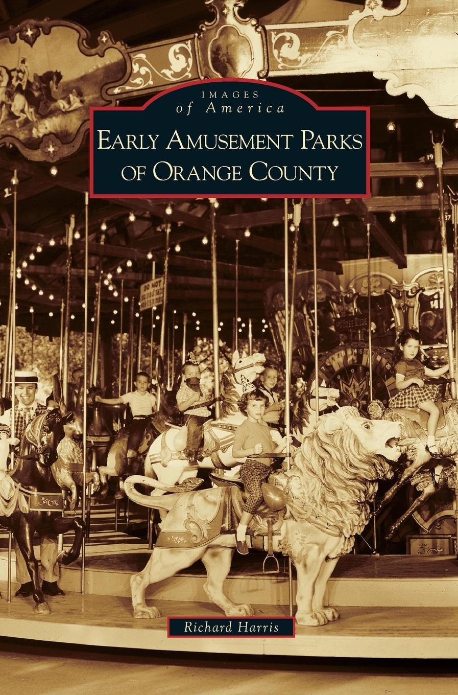 Vorderes Coverbild Early Amusement Parks of Orange County
