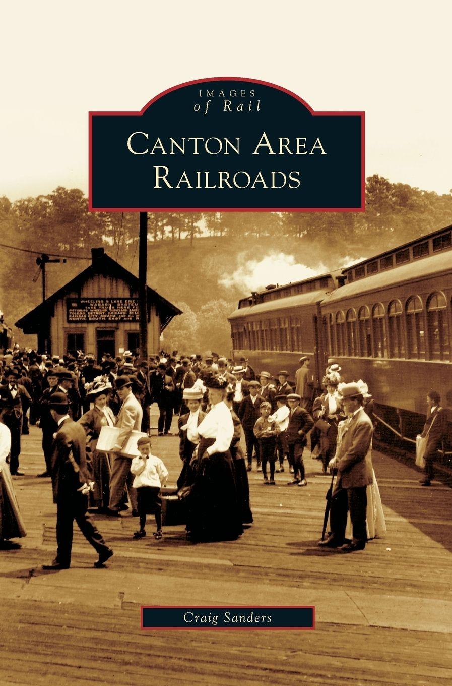 Vorderes Coverbild Canton Area Railroads