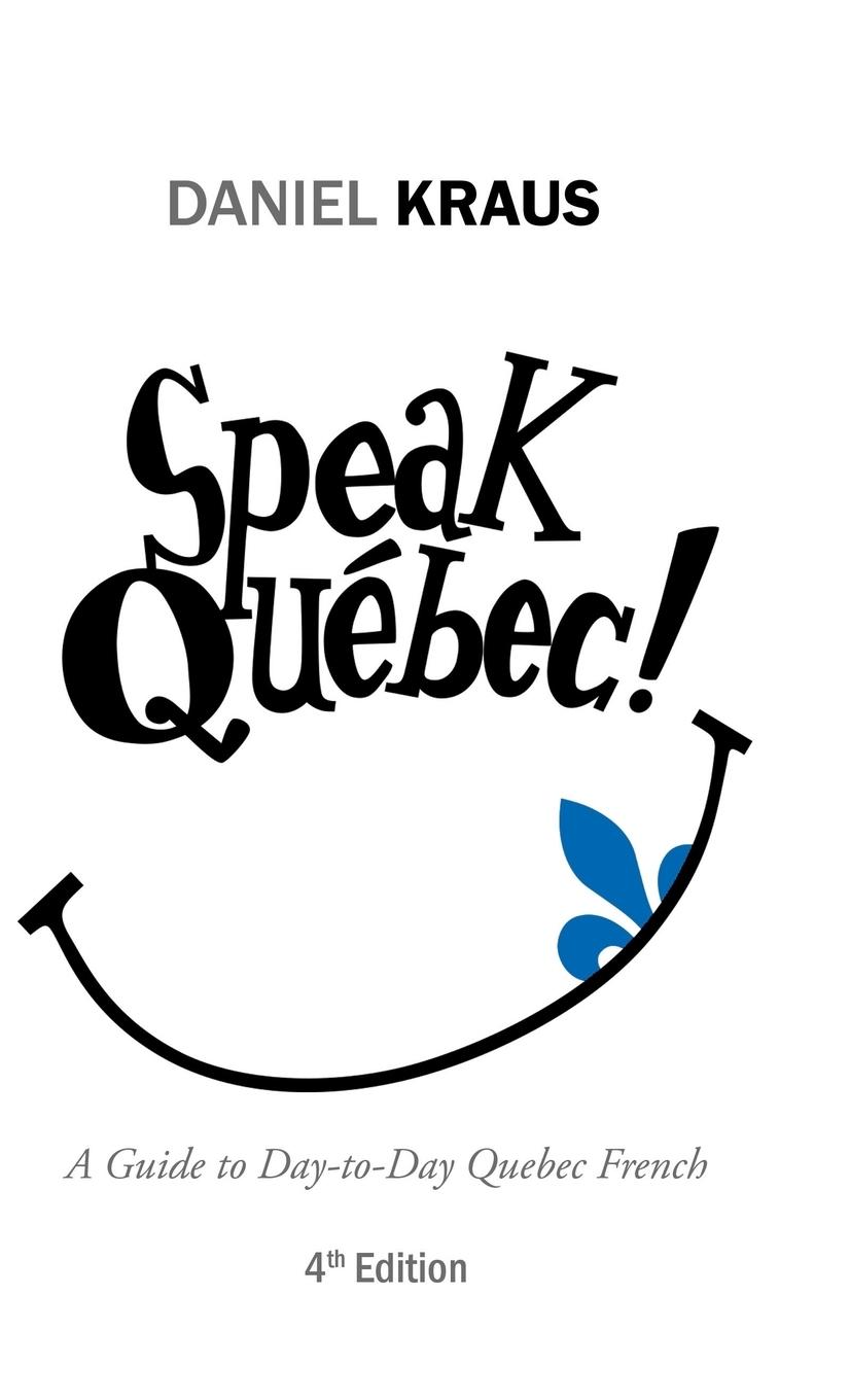 Vorderes Coverbild Speak Québec!