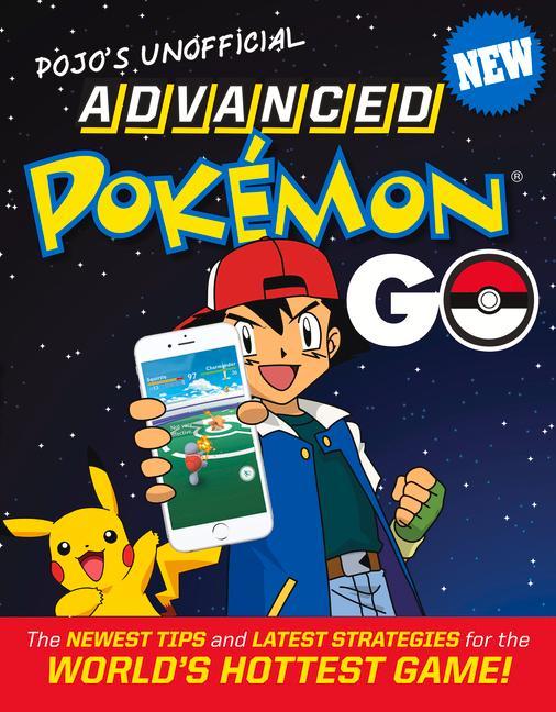 Vorderes Coverbild Pojo's Unofficial Advanced Pokemon Go