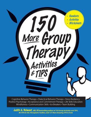 Vorderes Coverbild 150 More Group Therapy Activities & Tips