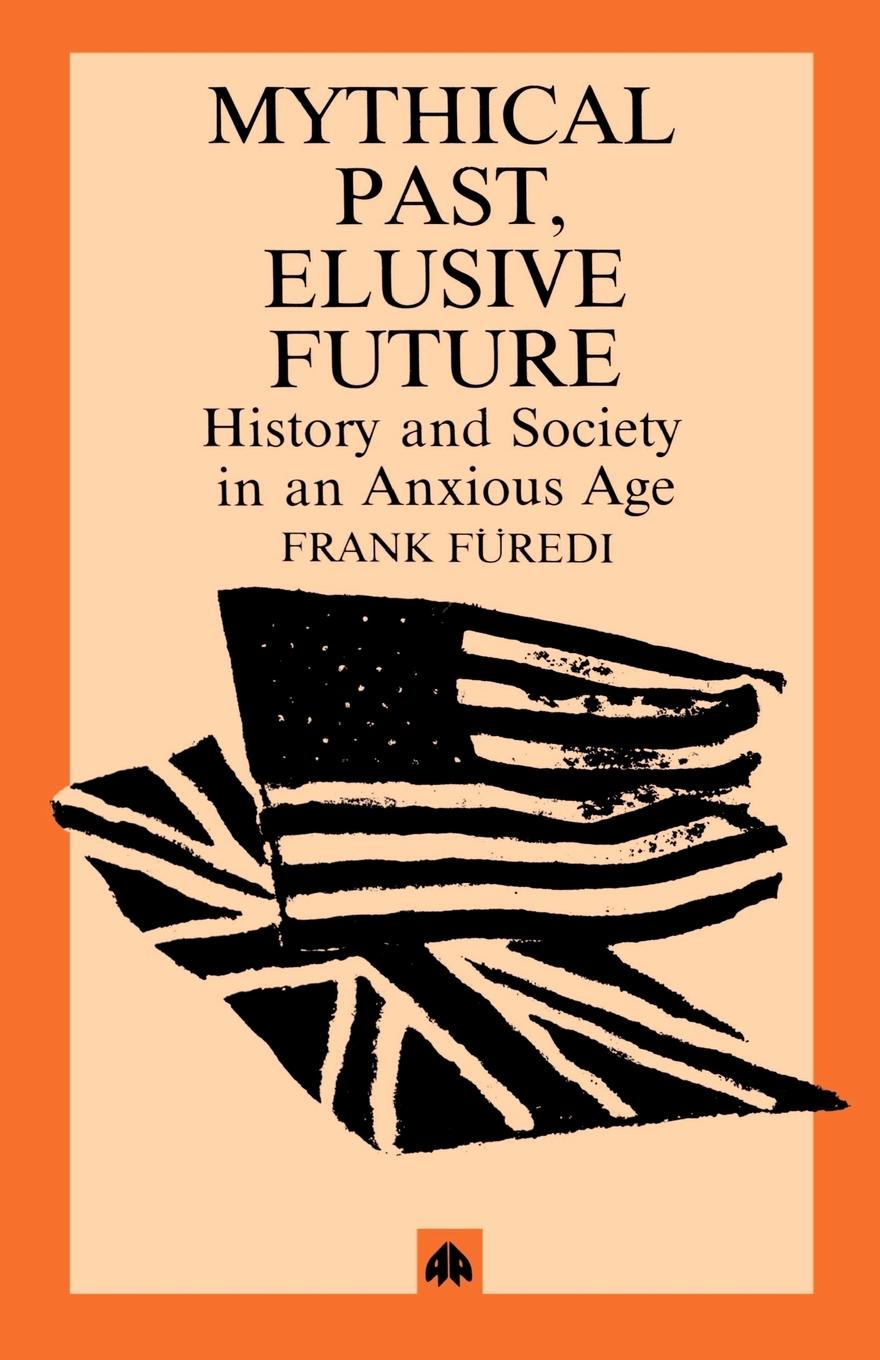 Vorderes Coverbild Mythical Pasts, Elusive Futures