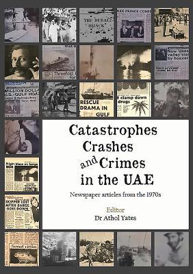 Vorderes Coverbild Catastrophes, Crashes and Crimes in the Uae