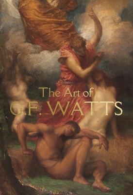 Vorderes Coverbild The Art of G.F. Watts