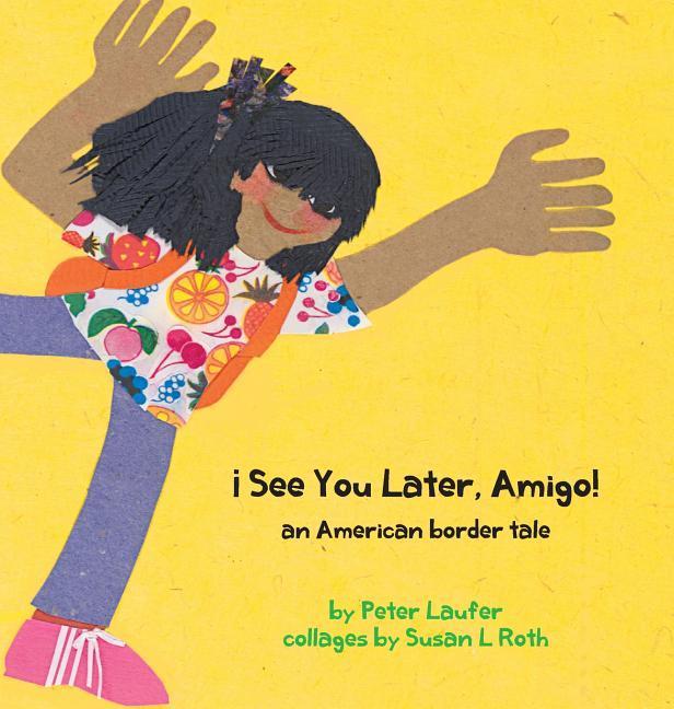 Vorderes Coverbild ¡See You Later, Amigo! an American border tale