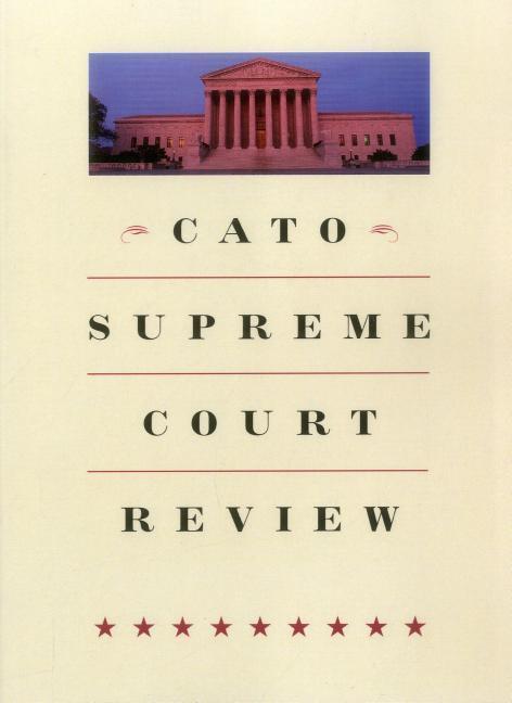 Vorderes Coverbild Cato Supreme Court Review