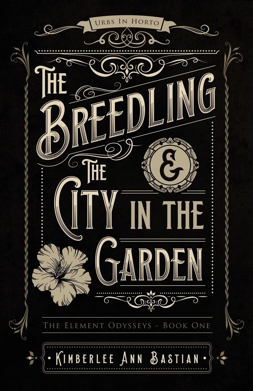 Vorderes Coverbild The Breedling and the City in the Garden