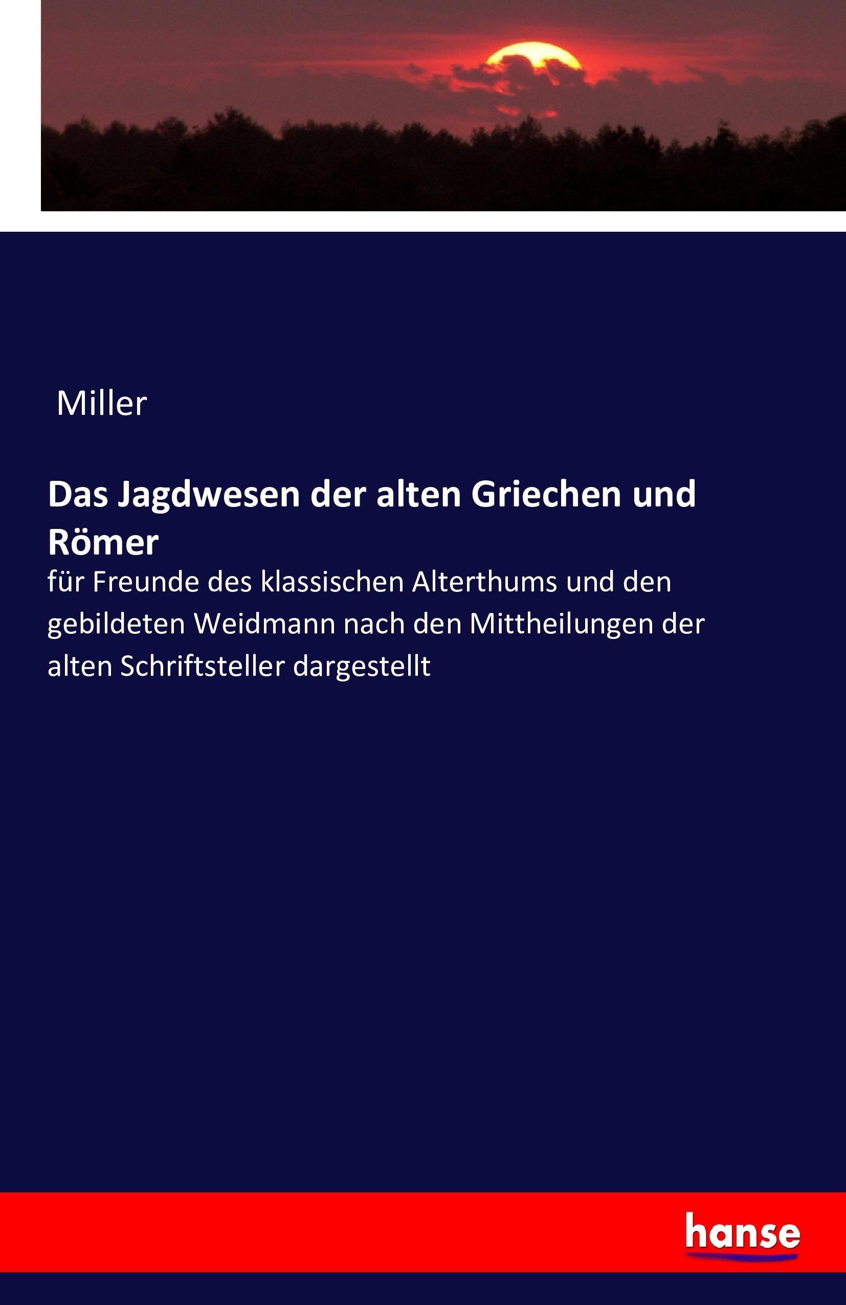 Vorderes Coverbild Das Jagdwesen der alten Griechen und Römer