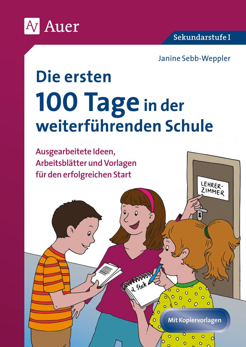 Vorderes Coverbild Die ersten 100 Tage in der weiterführenden Schule