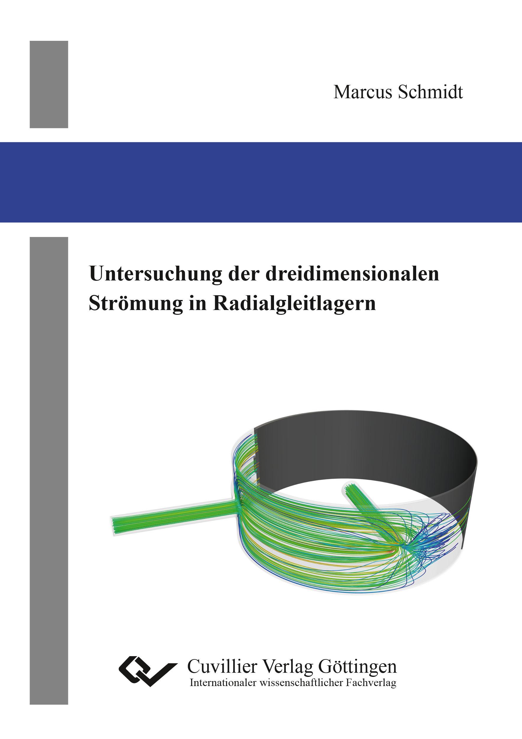 Vorderes Coverbild Untersuchung der dreidimensionalen Strömung in Radialgleitlagern