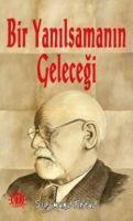 Vorderes Coverbild Bir Yanilsamanin Gelecegi