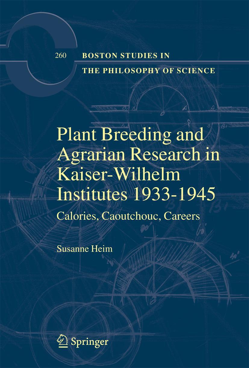 Vorderes Coverbild Plant Breeding and Agrarian Research in Kaiser-Wilhelm-Institutes 1933-1945