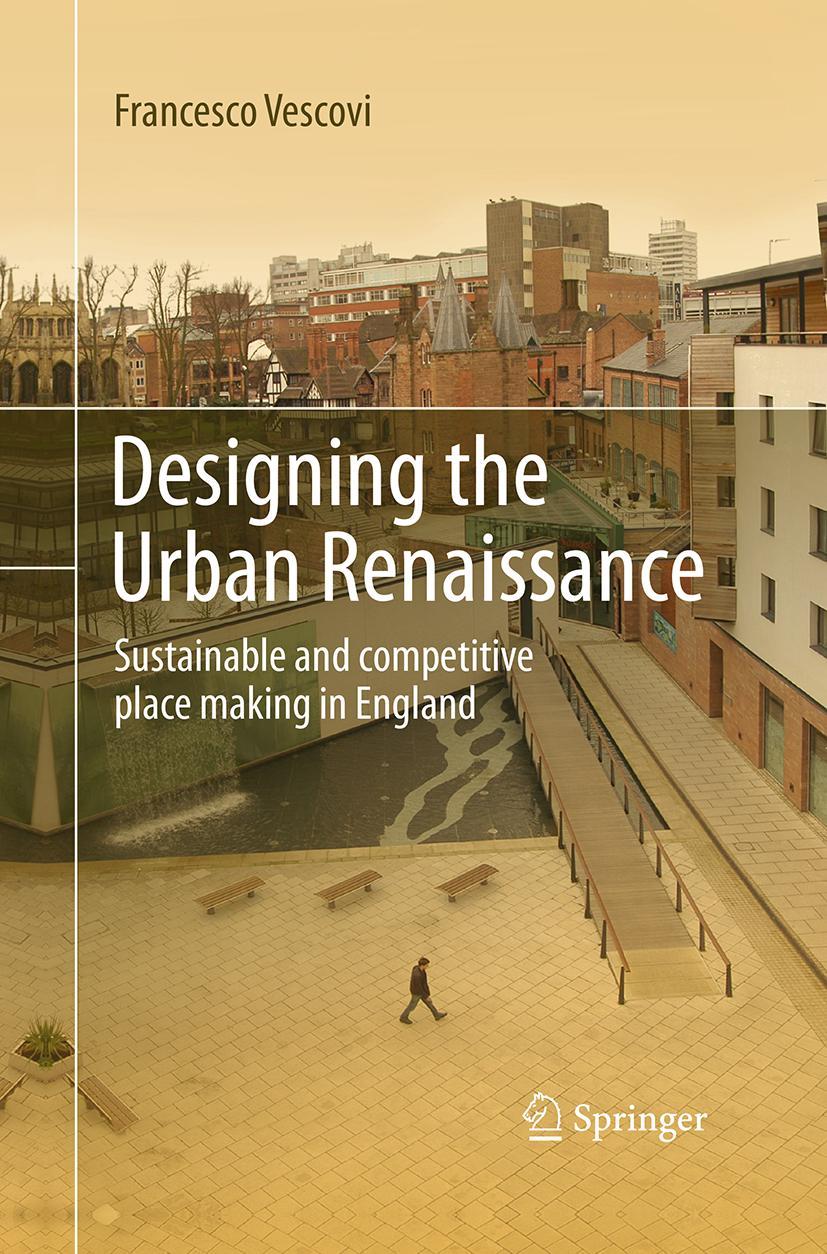 Vorderes Coverbild Designing the Urban Renaissance