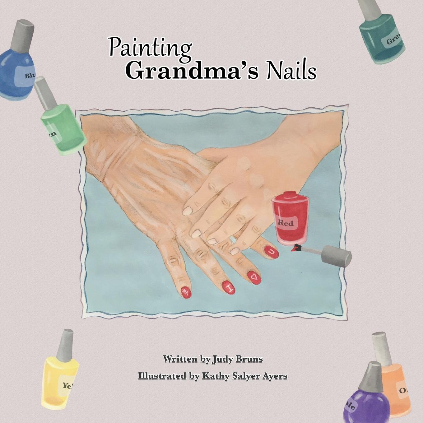 Vorderes Coverbild Painting Grandma's Nails