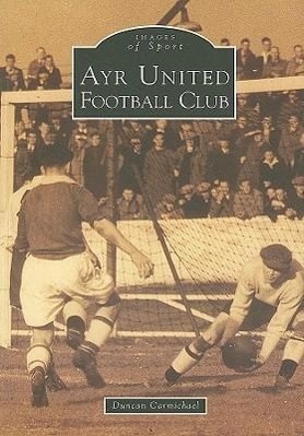 Vorderes Coverbild Ayr United Football Club