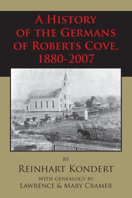 Vorderes Coverbild A History of the Germans of Roberts Cove, 1880-2007
