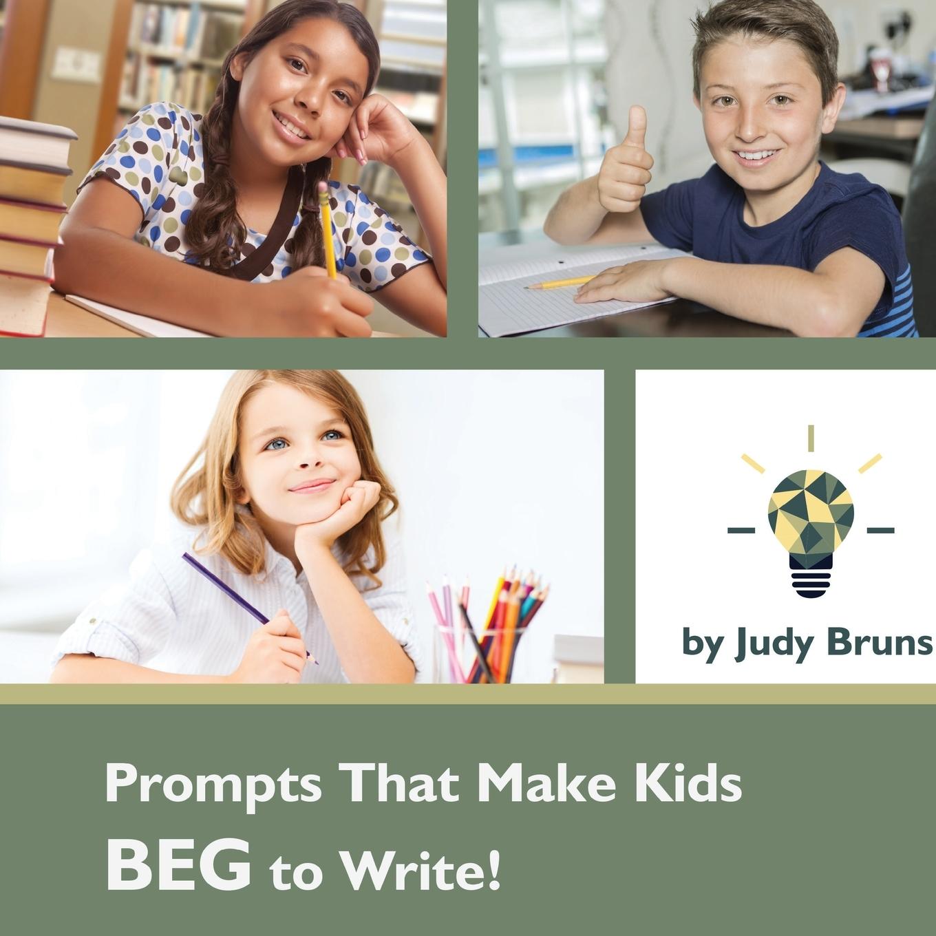 Vorderes Coverbild Prompts That Make Kids BEG to Write