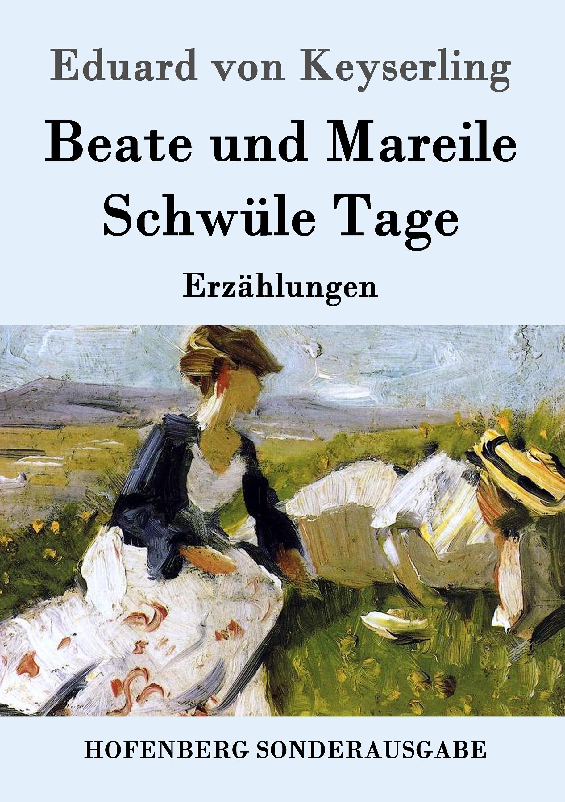 Vorderes Coverbild Beate und Mareile / Schwüle Tage