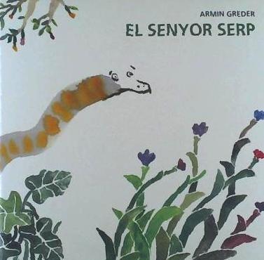 Vorderes Coverbild El senyor serp